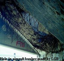 Hole in aircraft bunker made by LGB