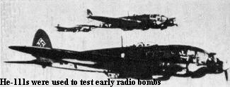 He-111s were used to test early radio bombs